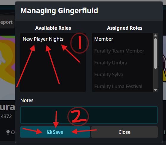 An image showing the managing member tab in the group members list. There is a number 1 and arrows pointing at the available roles for 'new player nights'. There is a number 2 and arrows pointing at the 'Save' button.